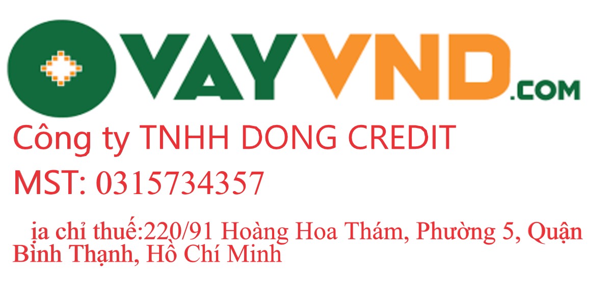 Read more about the article Top 1 Vay VND Cty Dong Credit uy tín không lừa đảo
