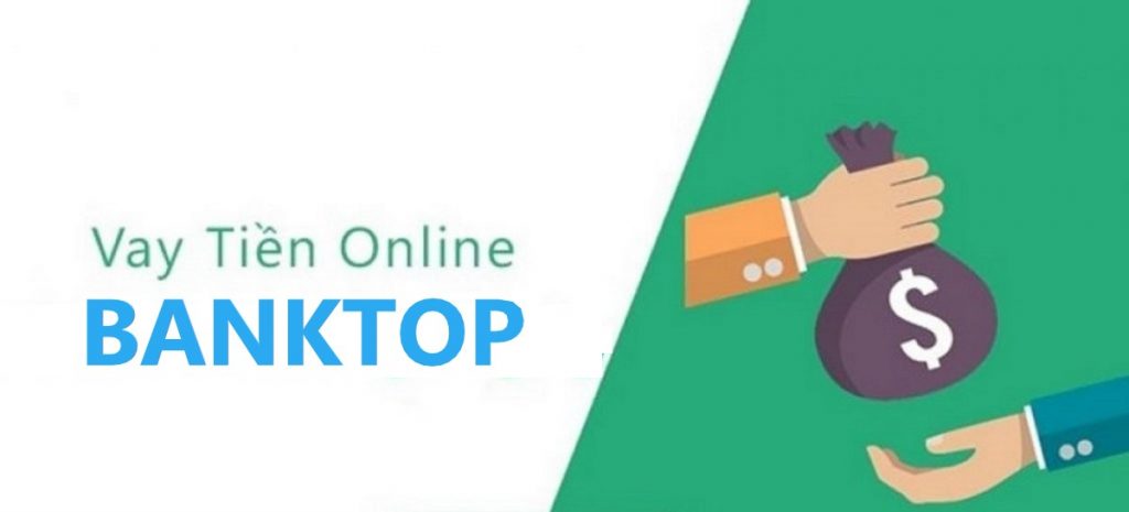 vay tiền online banktop