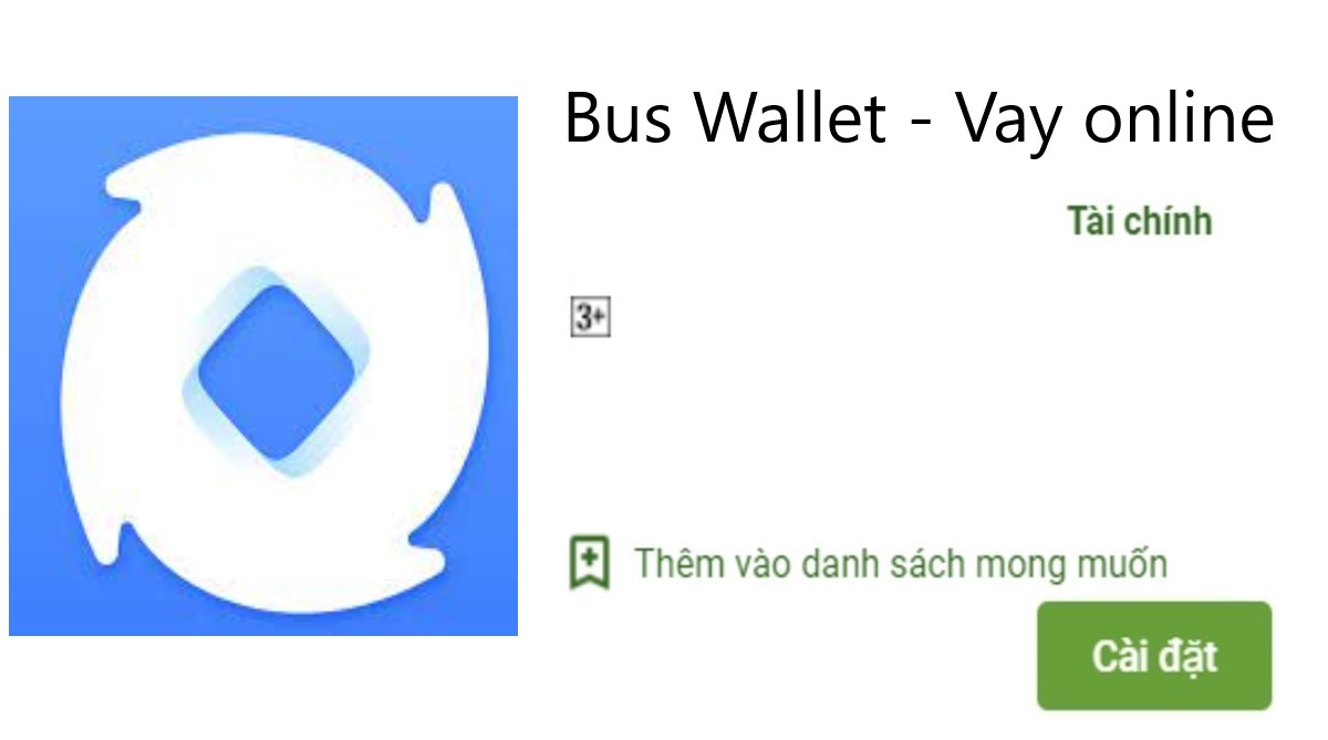 Read more about the article Bus Wallet là gì ? Tải app Bus Wallet Apk vay tiền nhanh online 30s