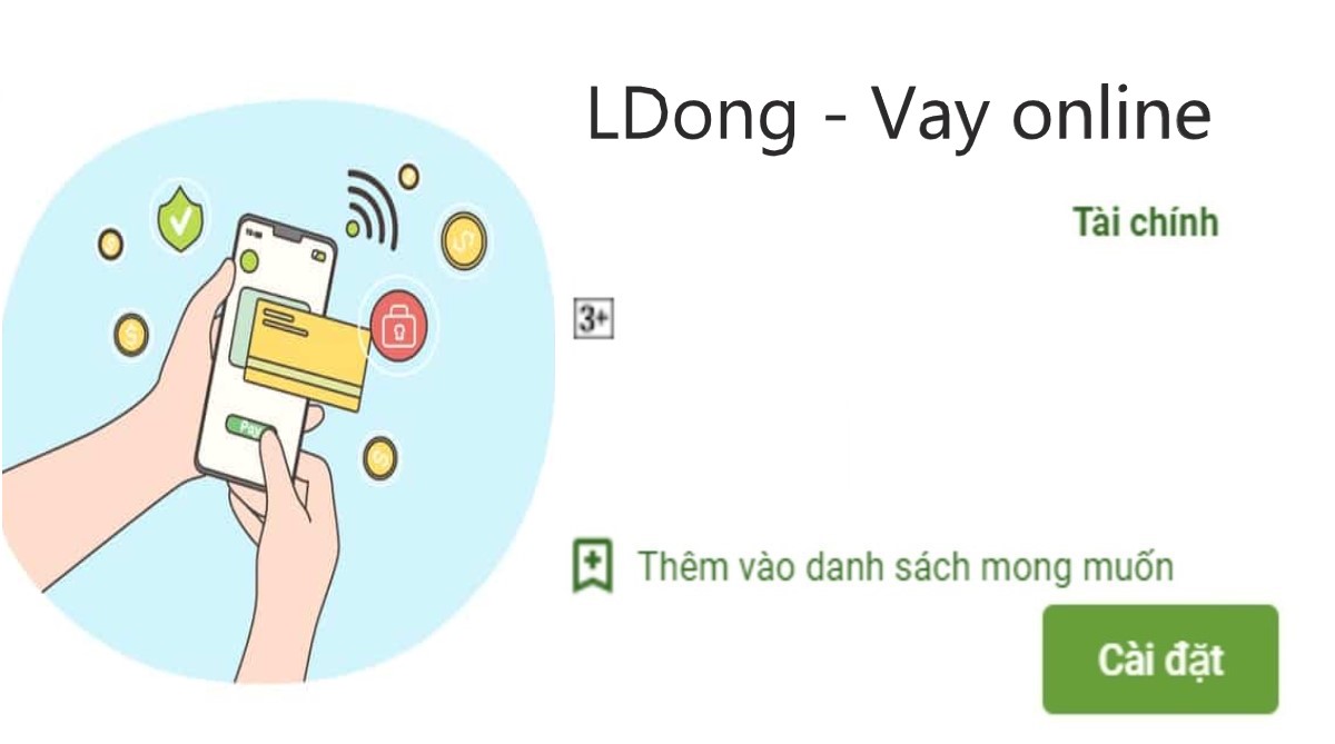 Read more about the article LDong là gì ? Tải app LDong Apk vay tiền nhanh online 0 lãi