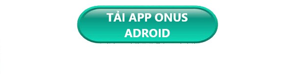 tải app onus adroid