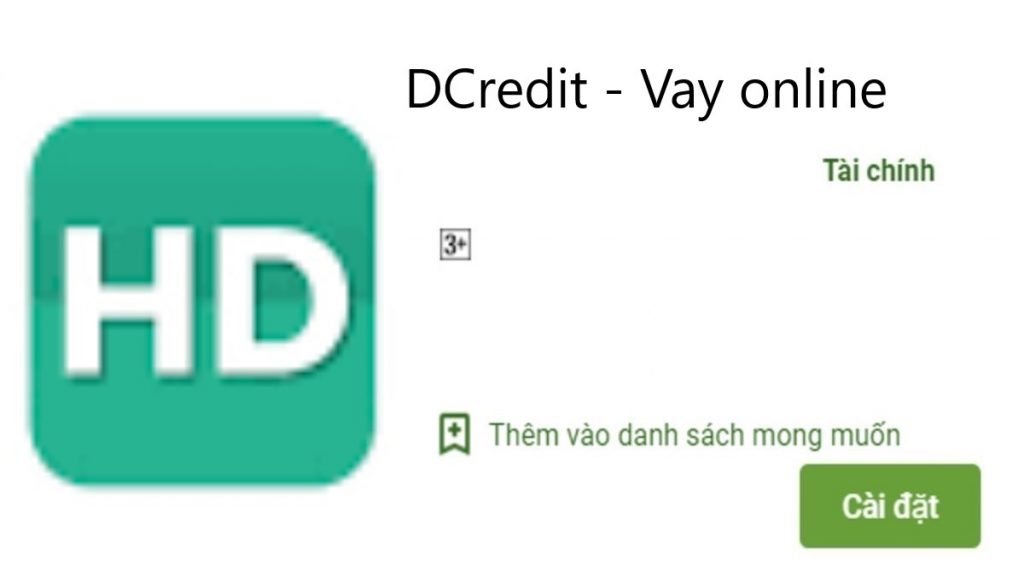 Tải app DCredit Apk vay tiền nhanh online 10 Triệu 1 DCREDIT
