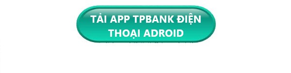 tải app tpbank adroid