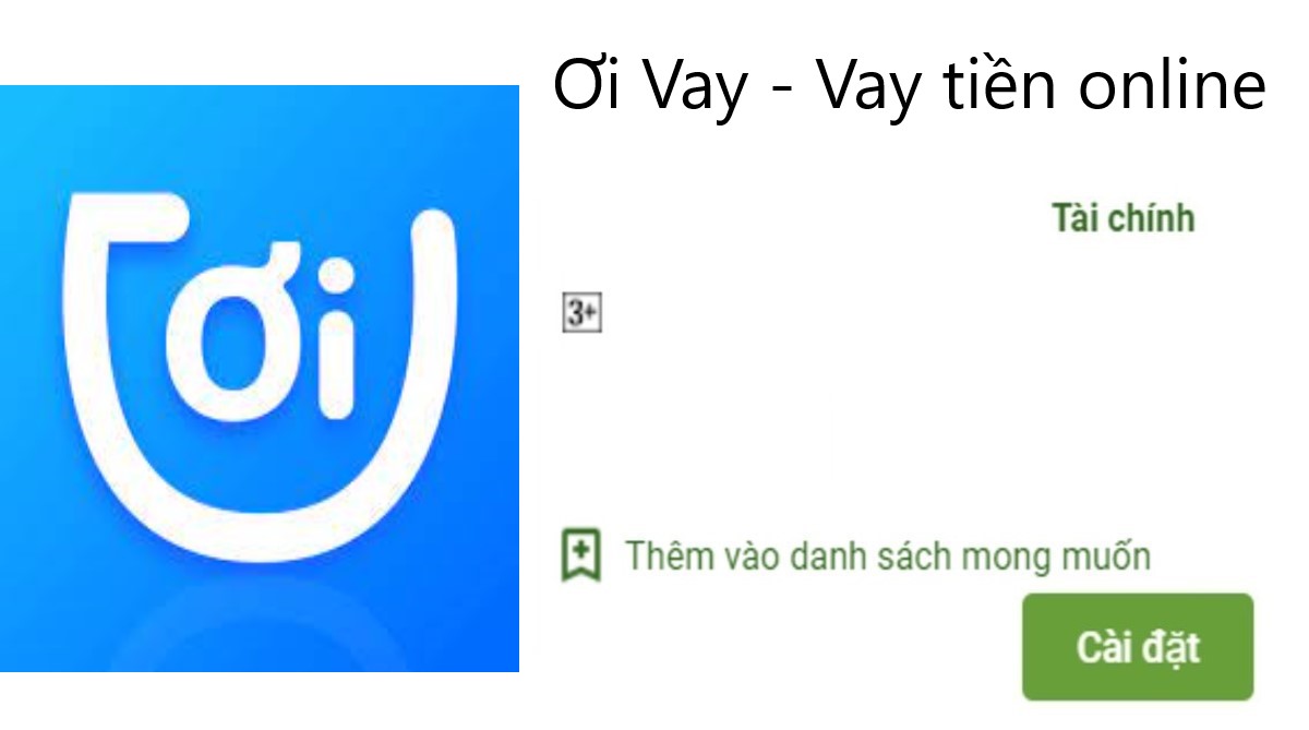 Read more about the article Ơi Vay là gì ? Tải app Ơi Vay Apk Ios vay tiền nhanh online 5 Triệu