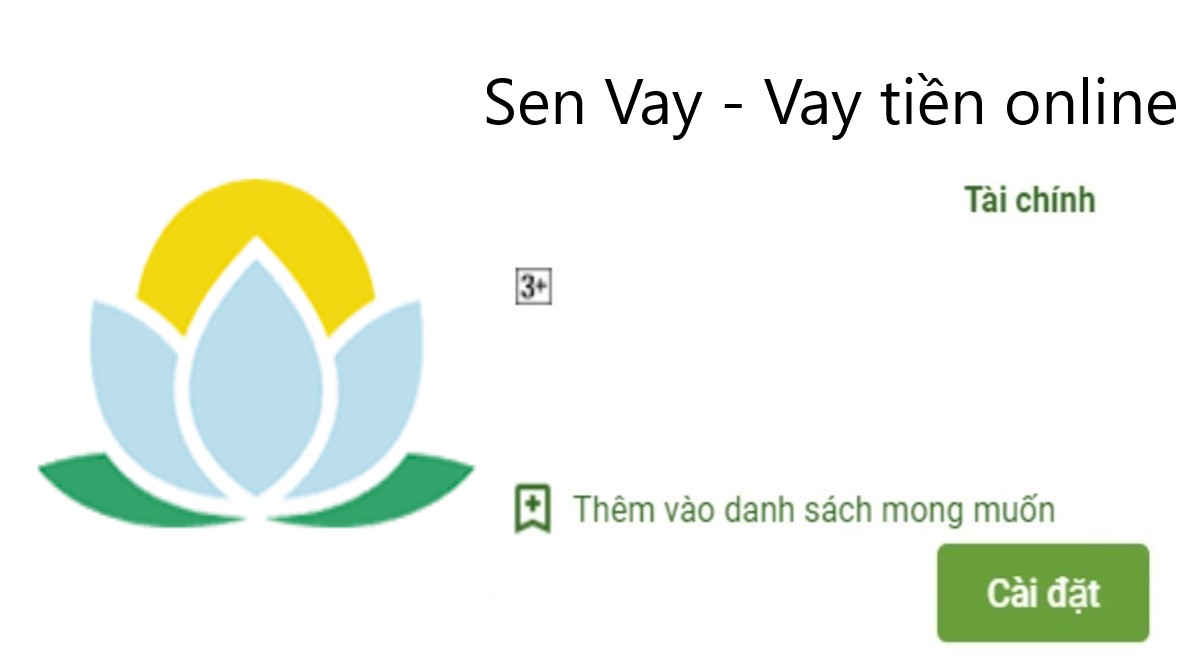 Read more about the article Sen Vay là gì ? Tải app Sen Vay Apk vay tiền nhanh online 10 Triệu