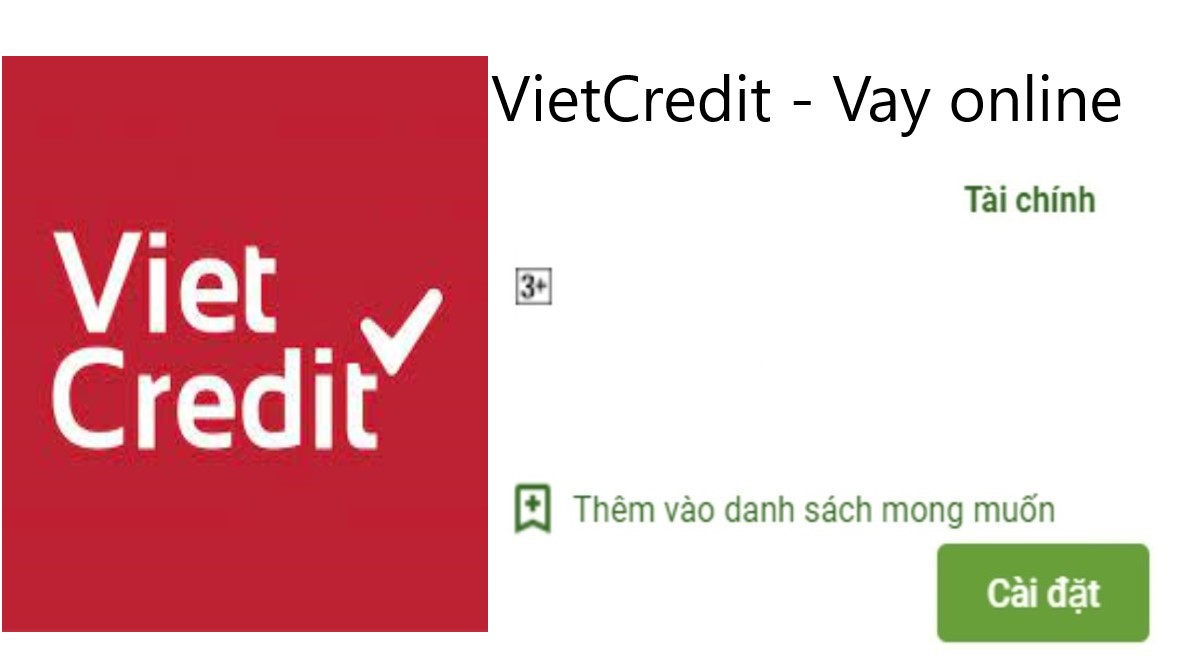 Read more about the article VietCredit là gì ? Tải app VietCredit Apk Ios vay tiền mặt 10 Triệu