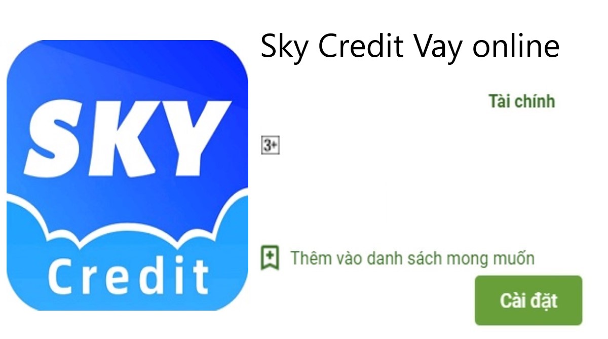 Read more about the article Sky Credit là gì ? Tải app Sky Credit Apk vay tiền nhanh online 24H