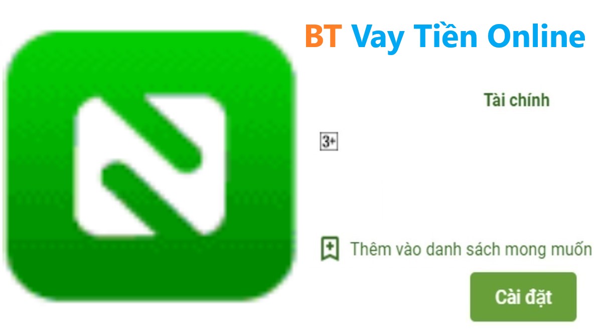 Read more about the article BT Vay là gì ? Tải app BT Vay Apk vay tiền nhanh online 247