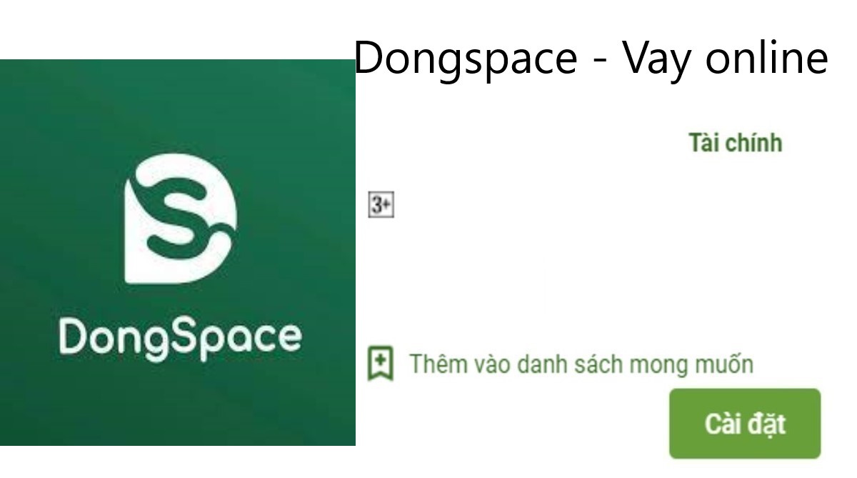 Read more about the article Dongspace là gì ? Tải app Dongspace Apk Ios vay tiền nhanh online 247