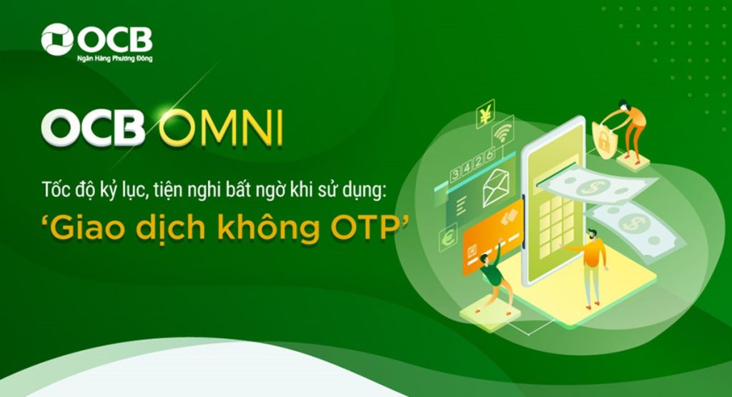 App OCB là gì ? Tải app OCB OMNI Apk Ios Internet Banking online 3.0 1 app OCB OMNI