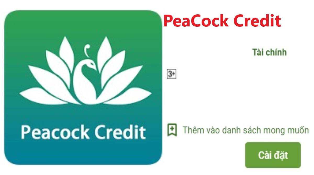 Read more about the article Peacock Credit là gì ? Tải app Peacock Credit Apk Ios vay tiền nhanh online 247