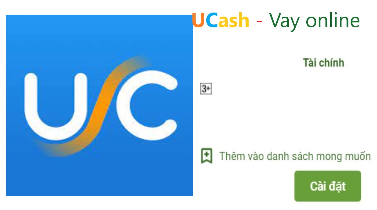 Read more about the article Ucash là gì ? Tải app Ucash Apk Ios vay tiền nhanh online 1H