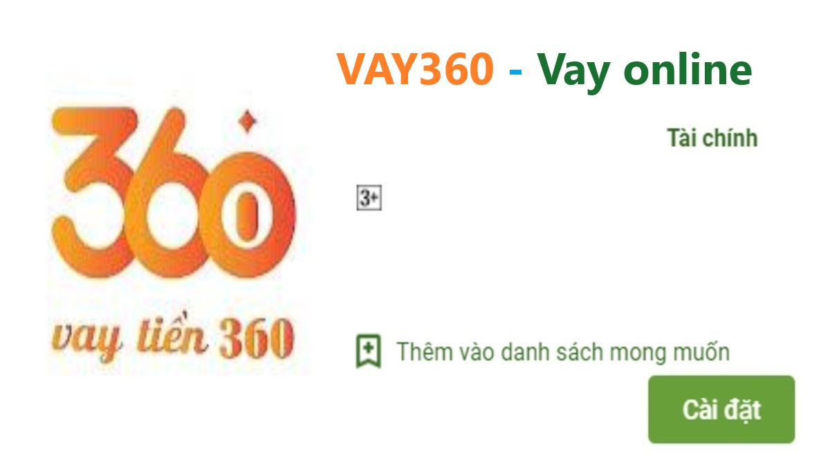 Read more about the article Vay360 là gì ? Tải app Vay360Apk Ios vay tiền nhanh online 24H