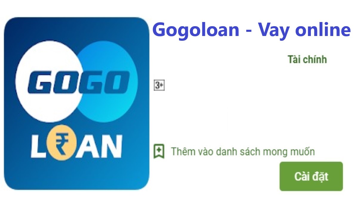 Read more about the article Gogoloan là gì ? Tải app H5 Gogoloan vay tiền nhanh online