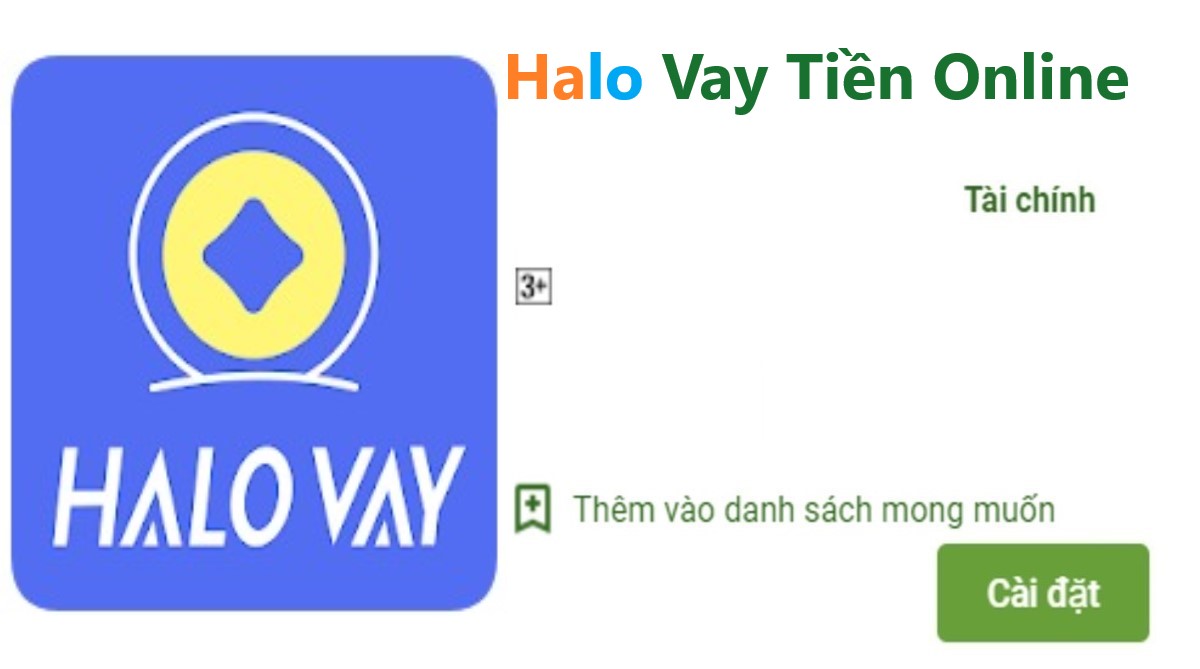 Read more about the article Halo là gì ? Tải app Halo vay tiền nhanh online 10 Triệu