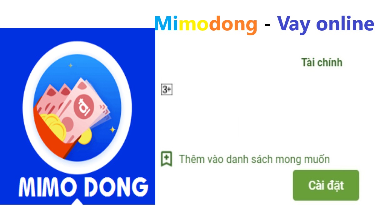 Read more about the article Mimodong là gì ? Tải app Mimodong Apk Ios vay tiền nhanh online 30s