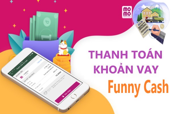 thanh toán khoản vay funny cash