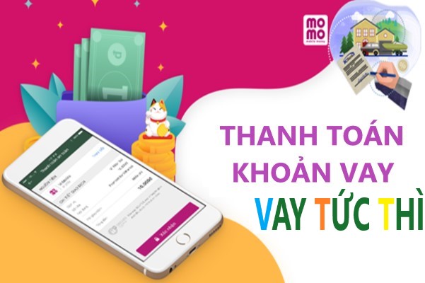 THANH TOÁN VAY TỨC THÌ