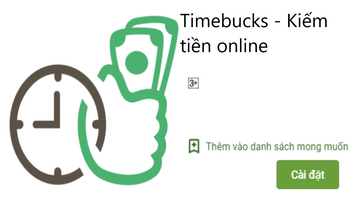 Read more about the article TimeBucks là gì ? Tải app TimeBucks Apk Ios kiếm tiền nhanh uy tín 2023