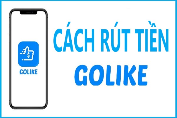 rút tiền golike